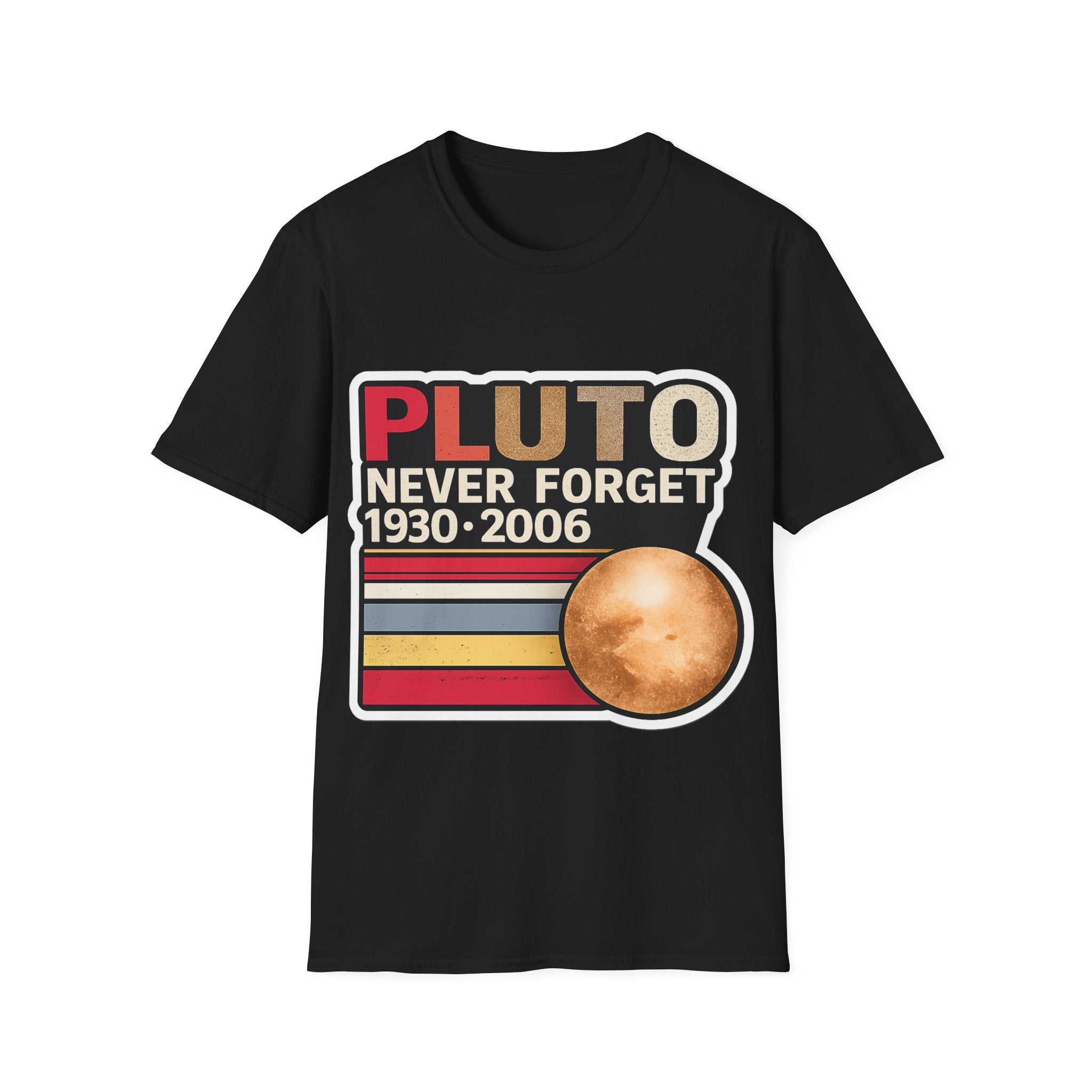Pluto Never Forget T-Shirt — Retro Planetary Tribute Tee (Men & Women)