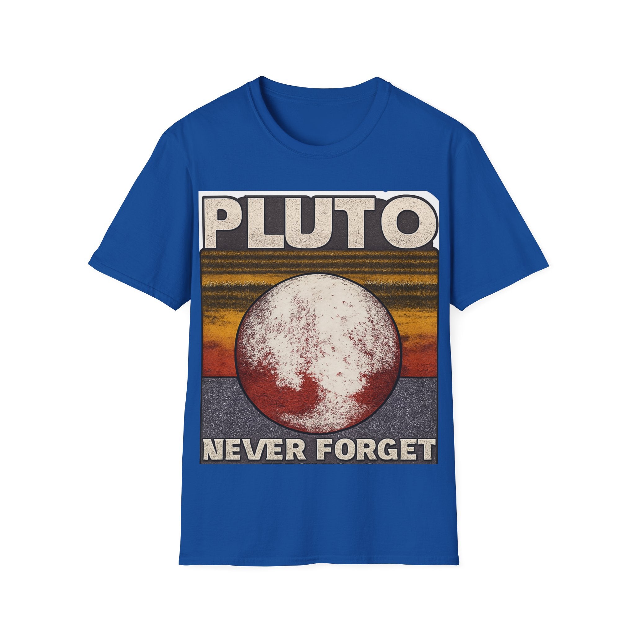Pluto Never Forget T-Shirt — Astronomy Lovers Tee (Men & Women)