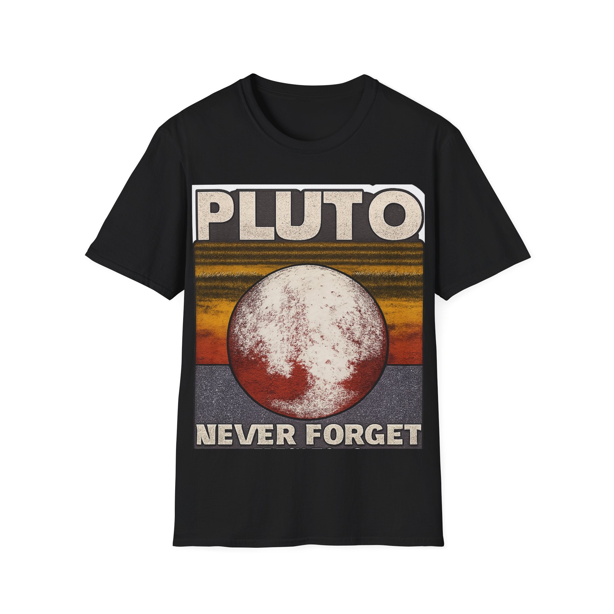 Pluto Never Forget T-Shirt — Astronomy Lovers Tee (Men & Women)