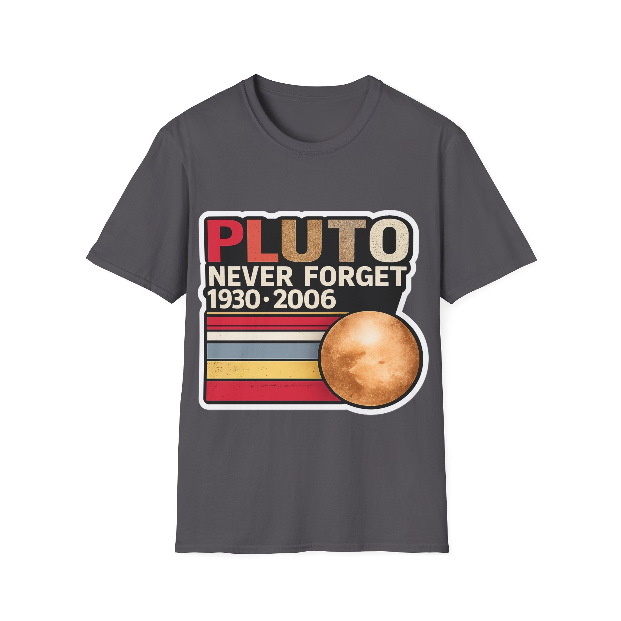 Pluto Never Forget T-Shirt — Retro Planetary Tribute Tee (Men & Women)