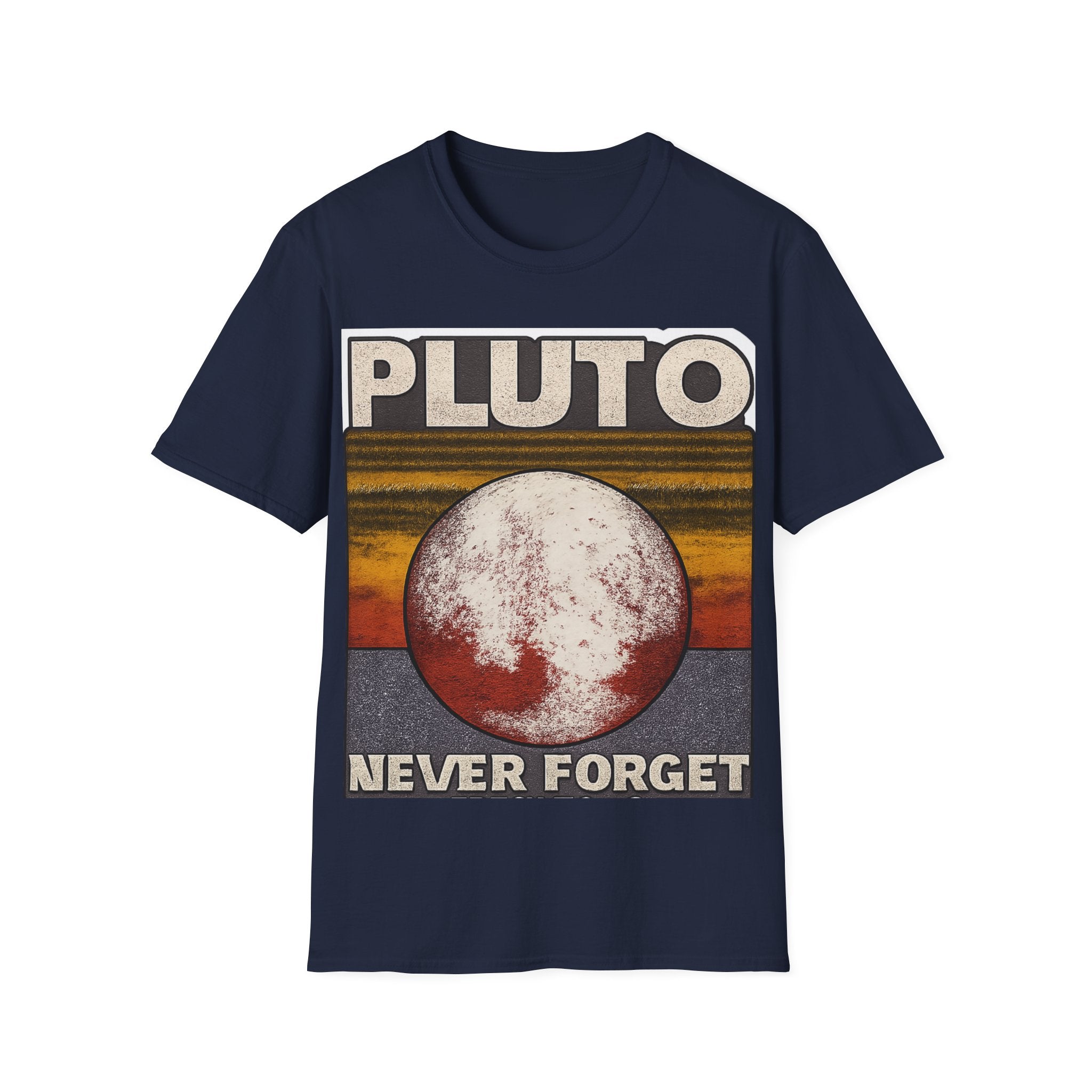 Pluto Never Forget T-Shirt — Astronomy Lovers Tee (Men & Women)