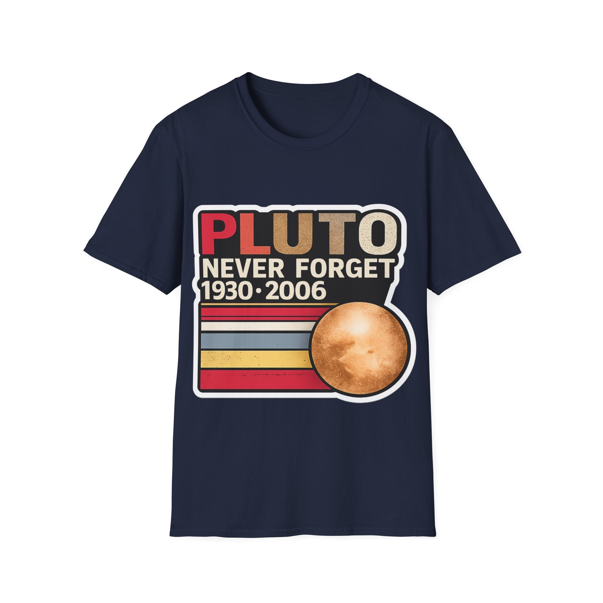 Pluto Never Forget T-Shirt — Retro Planetary Tribute Tee (Men & Women)